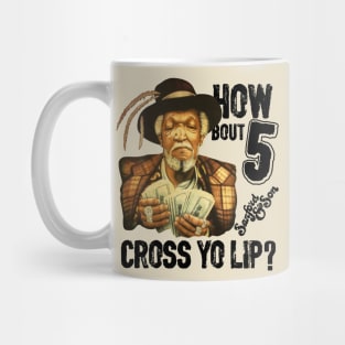 REDD FOXX HOW BOUT 5 Mug